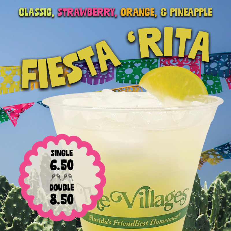 "Classic, Strawberry, Orange, & Pineapple" "Fiesta 'Rita" "single: $6.50, double: $8.50" A margarita with cacti and festive banners in the background.